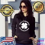 Funny Have a legendary St. Perfect's Day Funny St. Paddy's Day T- Hoodie