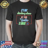 Funny It's Not Drinking Alone If the Yorkie Dog T-Shirt