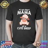 Funny Sheep I Am The Mama Of A Cute Sheep T-Shirt Unisex