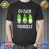 Go luck yourself st patrick day irish gnomes Unisex