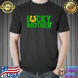 Grunt-Style-Lucky-Mother T-Shirt