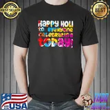 Happy Holi to Everyone T-Shirt Unisex