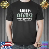 Help is my Greatest Superpower, Nurse Premium T-Shirt
