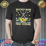 Hockey mom like a normal mom only cooler flowers shirt