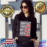 Homosexuals Morals Transvestites Human Biology Bady killers Human Rights Socialists Economics shirt