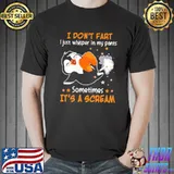 I Don't Fart I Just Whisper In My PAnts Sometimes It's A Scream Penguin Shirt