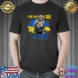 I Don't Need a Ride, I Need Ammo Ukraine T-shirt