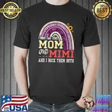 I Have Two Titles Mom And Mimi Mothers Day Rainbow T-Shirt