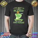 I Just Want To Get Blazed Weed And Ignore All Of My Adult Problems Shirt