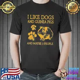 I like dogs and Guinea pigs and maybe 3 people Unisex