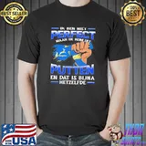 Ik ben niet perfect maar ik kom uit putten en dat is bijna hetzelfde shirt