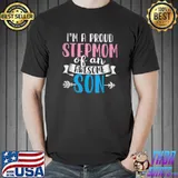 Im A Proud Stepmom Of An Awesome Son Mothers Day Stepmom T-Shirt Unisex