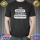 I'm not angry i'm just smiling in norwegian Unisex