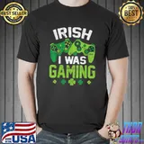 Irish I Was Gaming Funny St Patricks Day Gamer Boys Men Gift T-Shirt Unisex