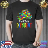 It is ok to be different autism awareness shirt