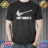 Just shoot it Unisex