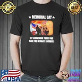 Let's remember those whose made the ultimate sacrifice memorial day gift Unisex