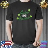 Lucky and Blessed St Patricks Day Clover Lucky Charm Funny T-Shirt