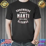 Manti and a Juice Cleanse Manty Vegan Mantu T-shirt
