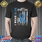 Mom Dad Blue For My Baby Girl Daughter Autism Awareness Flag Premium T-Shirt