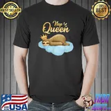 Nap Queen Sloth With Crown Cute Sloth Lover Gifts T-Shirt