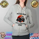 Never underestimate an old man with a tractor who was born in April Full Zip Hooded