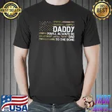 Official Mens Daddy You'll always be Dad to the bone Daddy Premium T-Shirt Unisex