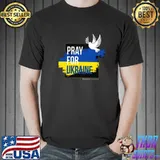 Pray for Ukraine Peace for Ukraine T-shirt