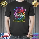 Proud Autism Pop Pop Love Support Accept Heart Tie Dye T-shirt