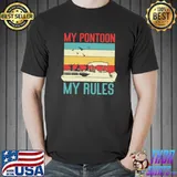 Retro my Pontoon my rules Boat Captain Boating T- Unisex