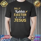 Silly rabbit easter is for Jesus shirt