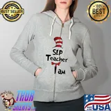 SLP Teacher I Am Dr Seuss Shirt Full Zip Hooded