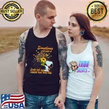 Sometimes I Just Look Up Smile And Say I Know That Was You Snoopy Sunflower Shirt