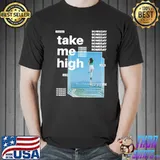 Take me high someday Unisex