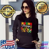 Teacher Cinco De Mayos Nacho Average Mexican Fiesta T-Shirt Hoodie