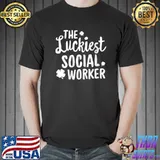 The Luckiest Social Worker St. Patrick's Day Lucky Irish T-shirt