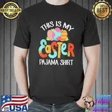 This Is My Easter Pajama Happy Easter Day 2022 T-Shirt