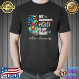 Top My Daughter's Fight Is My Fight Autism Awareness Puzzle T-Shirt Unisex