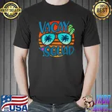 Vacation - Couples Vacation - Vacay Squad - Friends Vacation T- Unisex