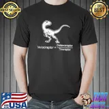 Velociraptor Distanceraptor Timeraptor Dinosaur Shirt