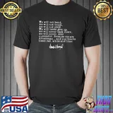 We will not bend break yield never give up because we are americans Unisex