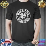 Wee Little Hooligan Shirt Great Saint Patrick Day Gift T-Shirt Unisex