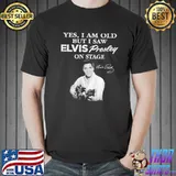 Yes I am old but I saw Elvis presley on stage shirt