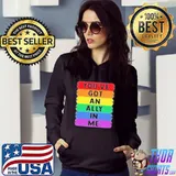 You've got an ally in me color s shirt