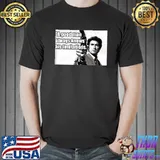 A good man always knows his limitations Clint Eastwood shirt