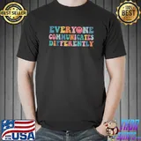 Autism Awareness Everyone Communicates Differently Preppy T-Shirt Unisex