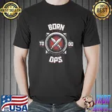 Born To Do Dps Game Unisex T-Shirt