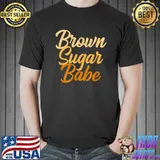 Brown Sugar Babe T-Shirt