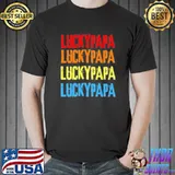 Color style one lucky papa shirt