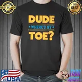 Dude Where's My Toe Funny Amputee Amputation Wheelchair Premium T-Shirt